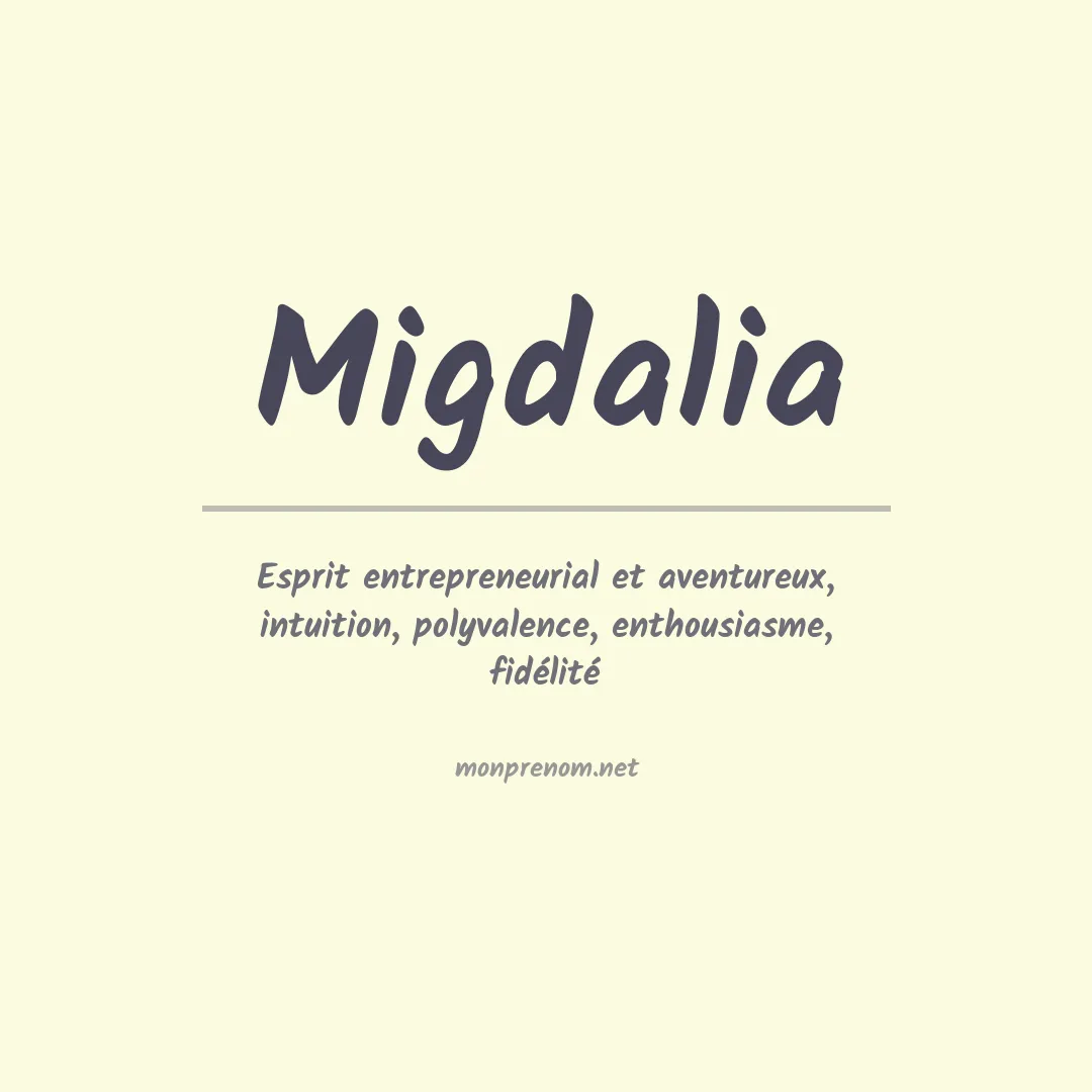 Signification du prénom Migdalia