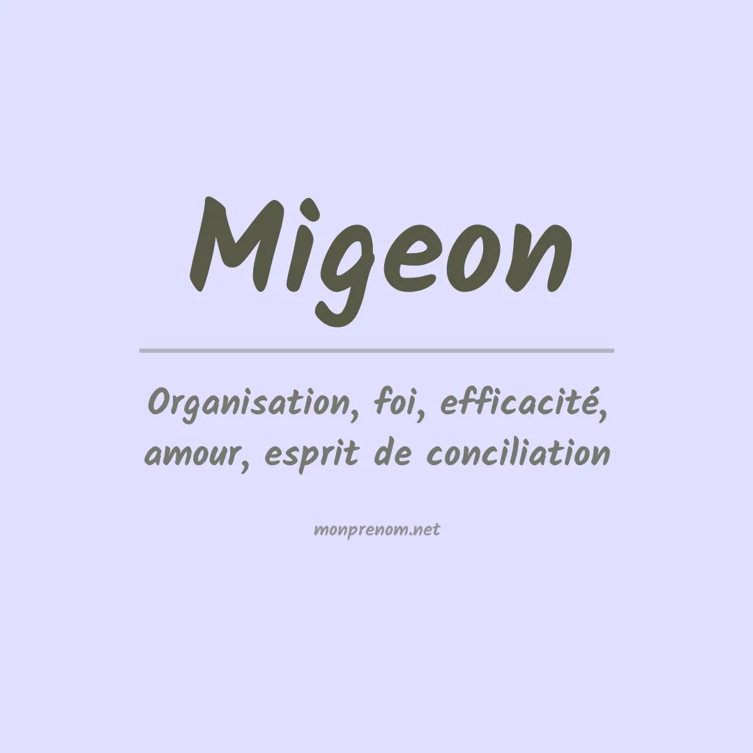 Signification du prénom Migeon