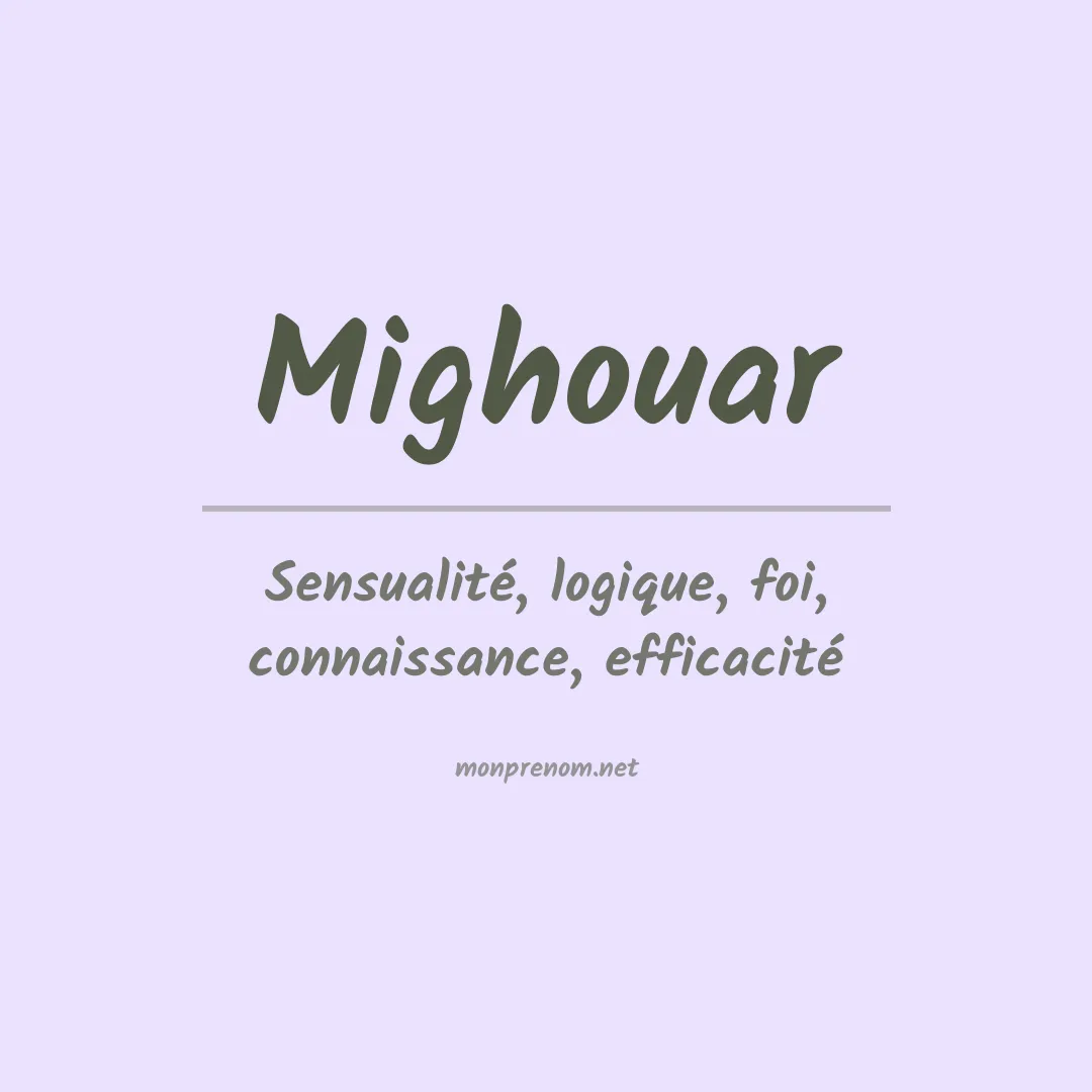 Signification du prénom Mighouar