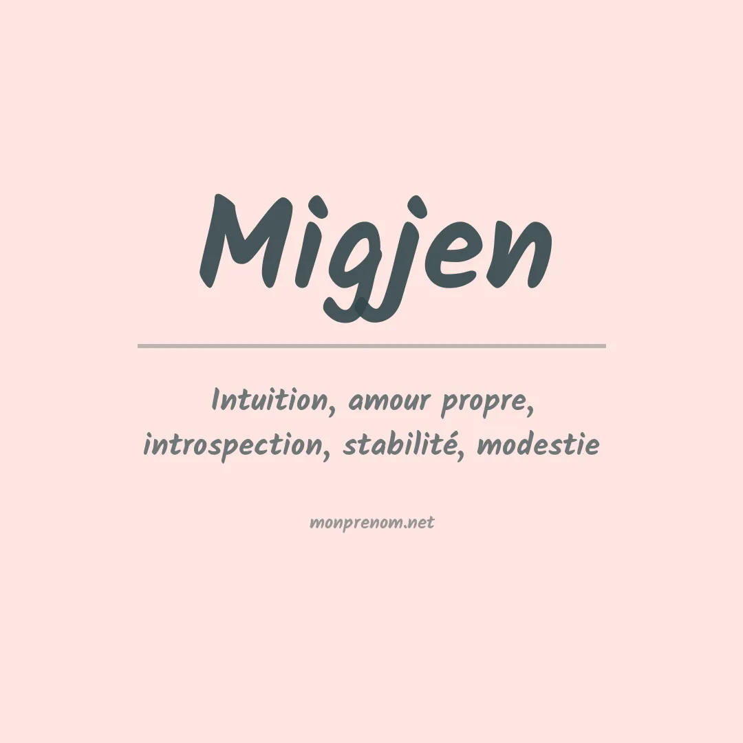 Signification du prénom Migjen