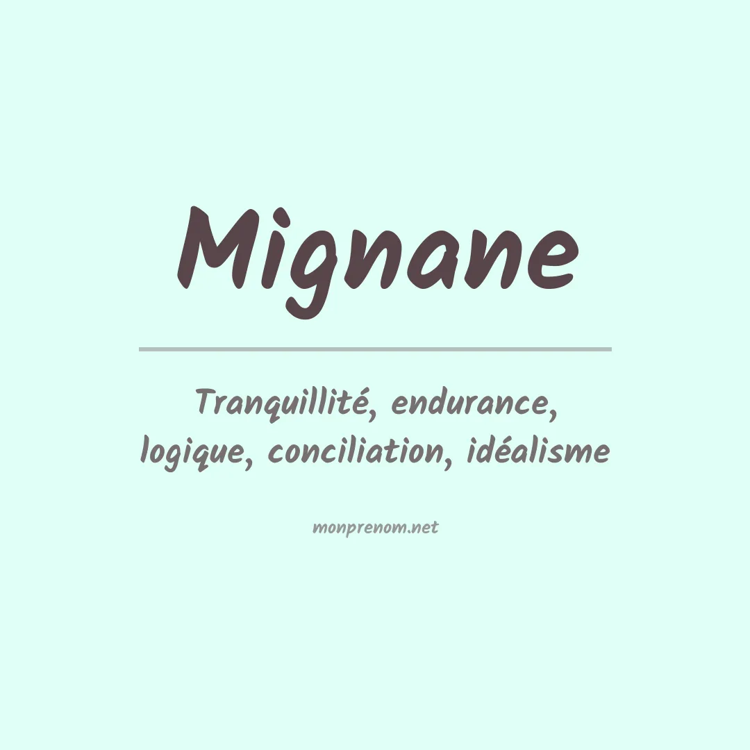 Signification du prénom Mignane