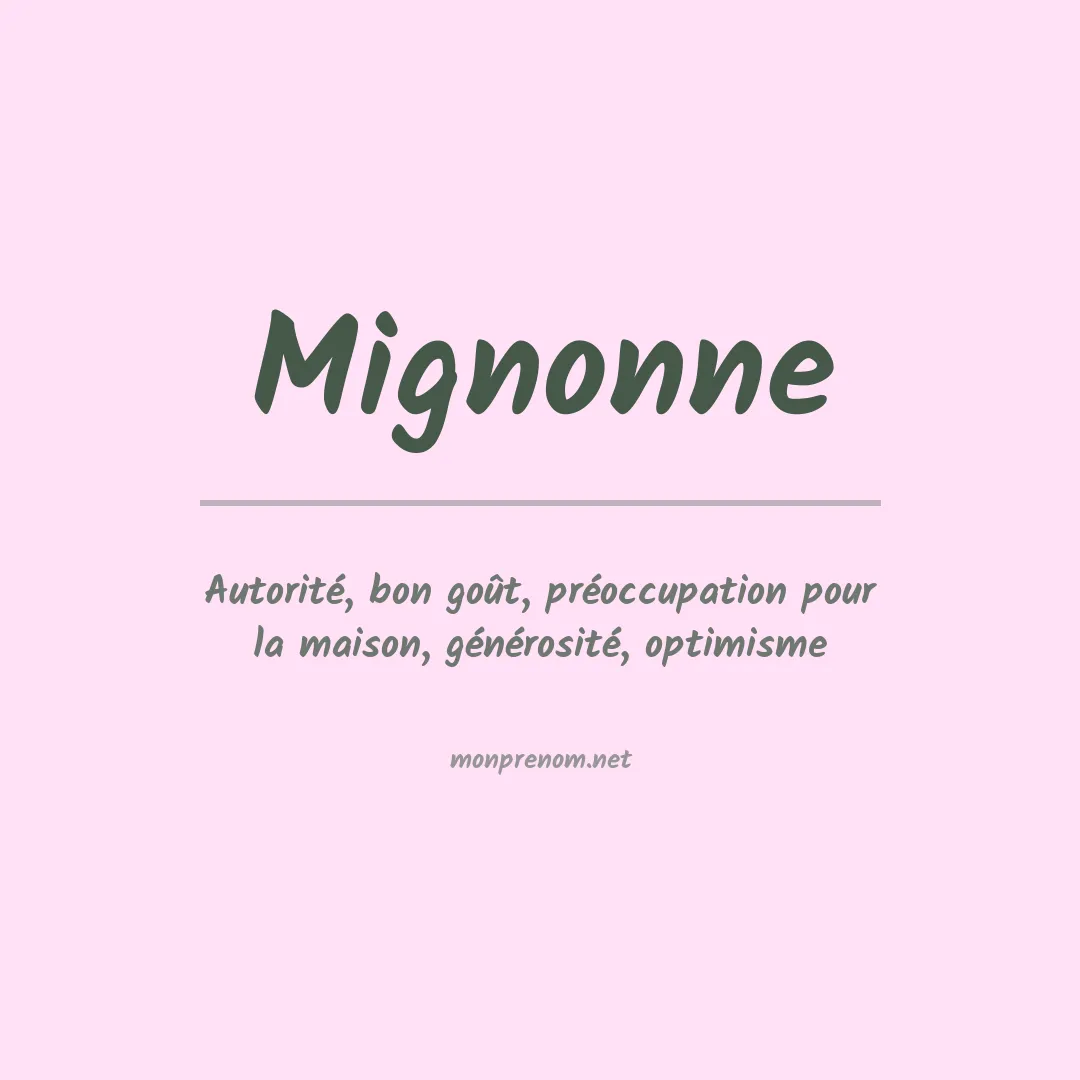 Signification du prénom Mignonne
