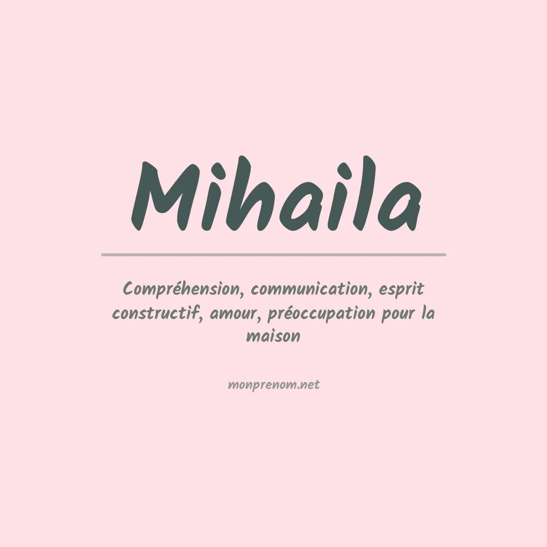Signification du prénom Mihaila