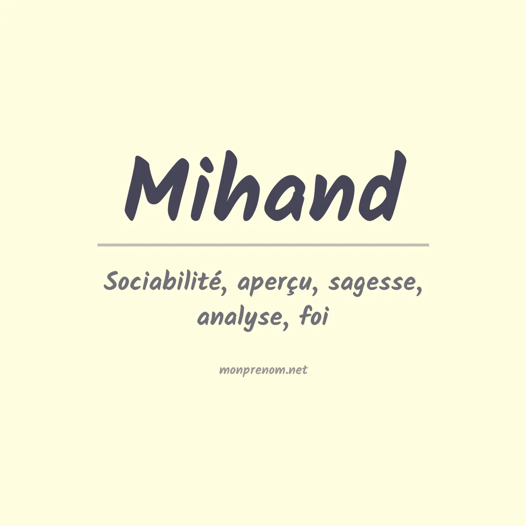 Signification du prénom Mihand