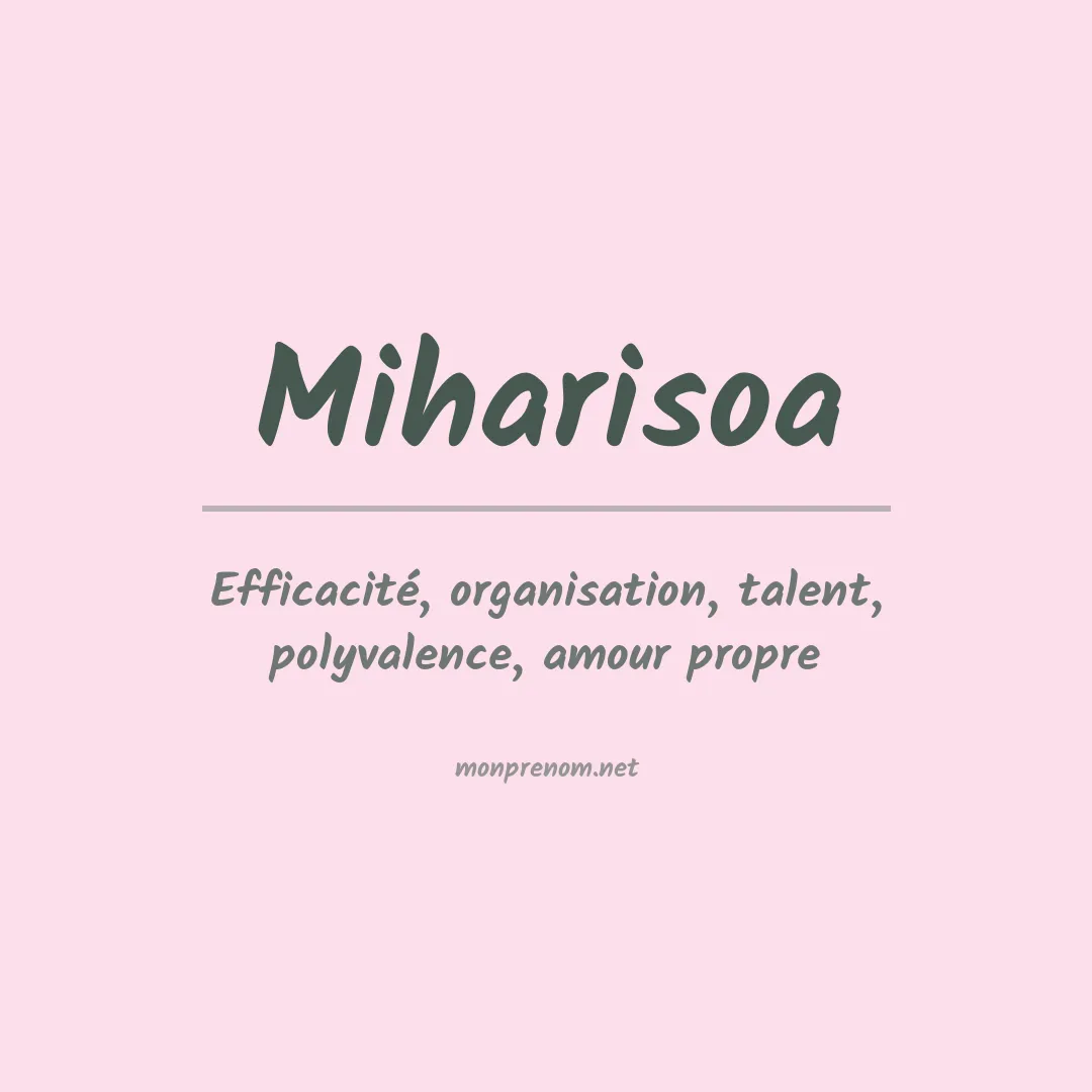 Signification du prénom Miharisoa