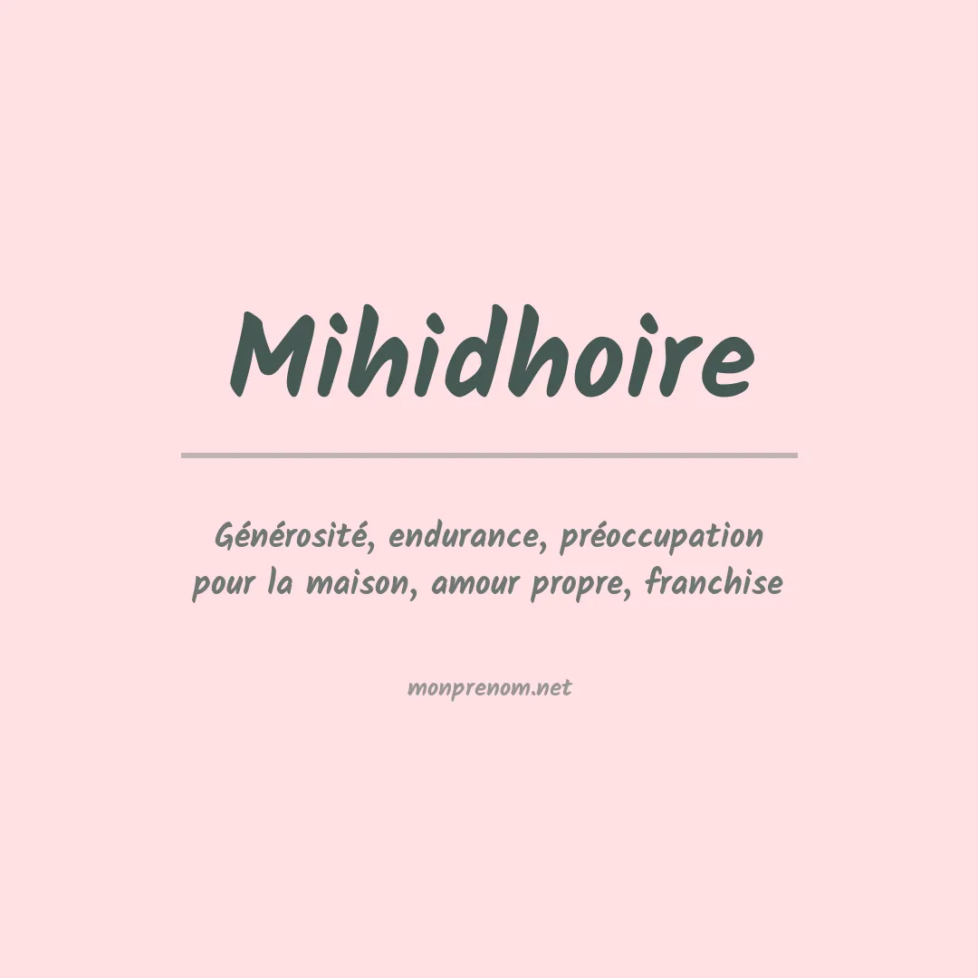 Signification du prénom Mihidhoire