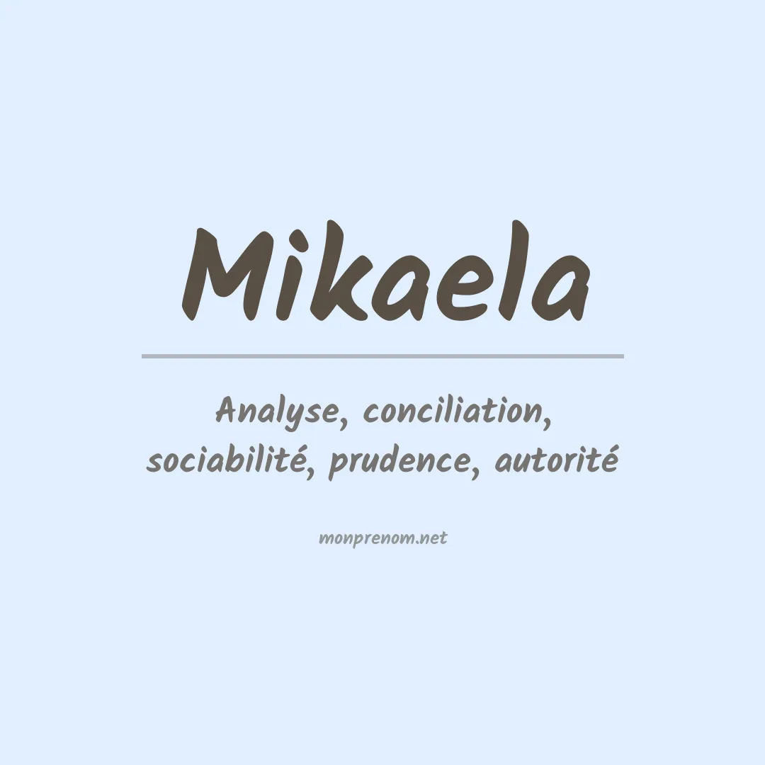 Prénom Mikaela