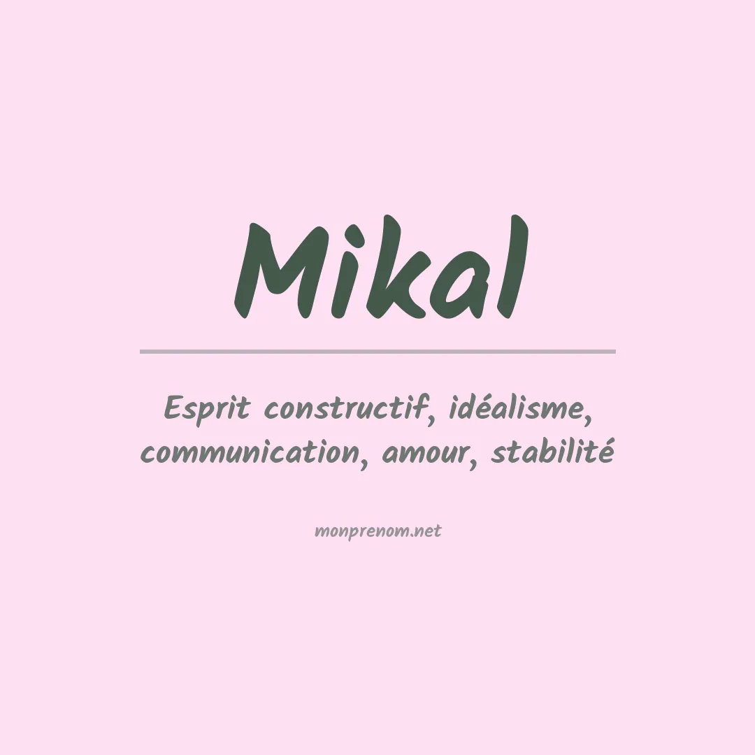 Prénom Mikal