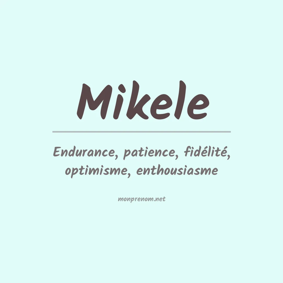 Prénom Mikele