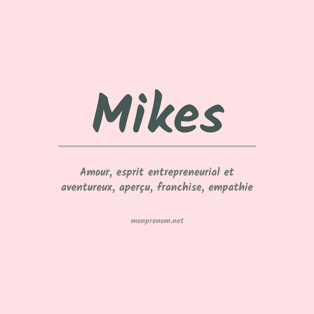 Prénom Mikes