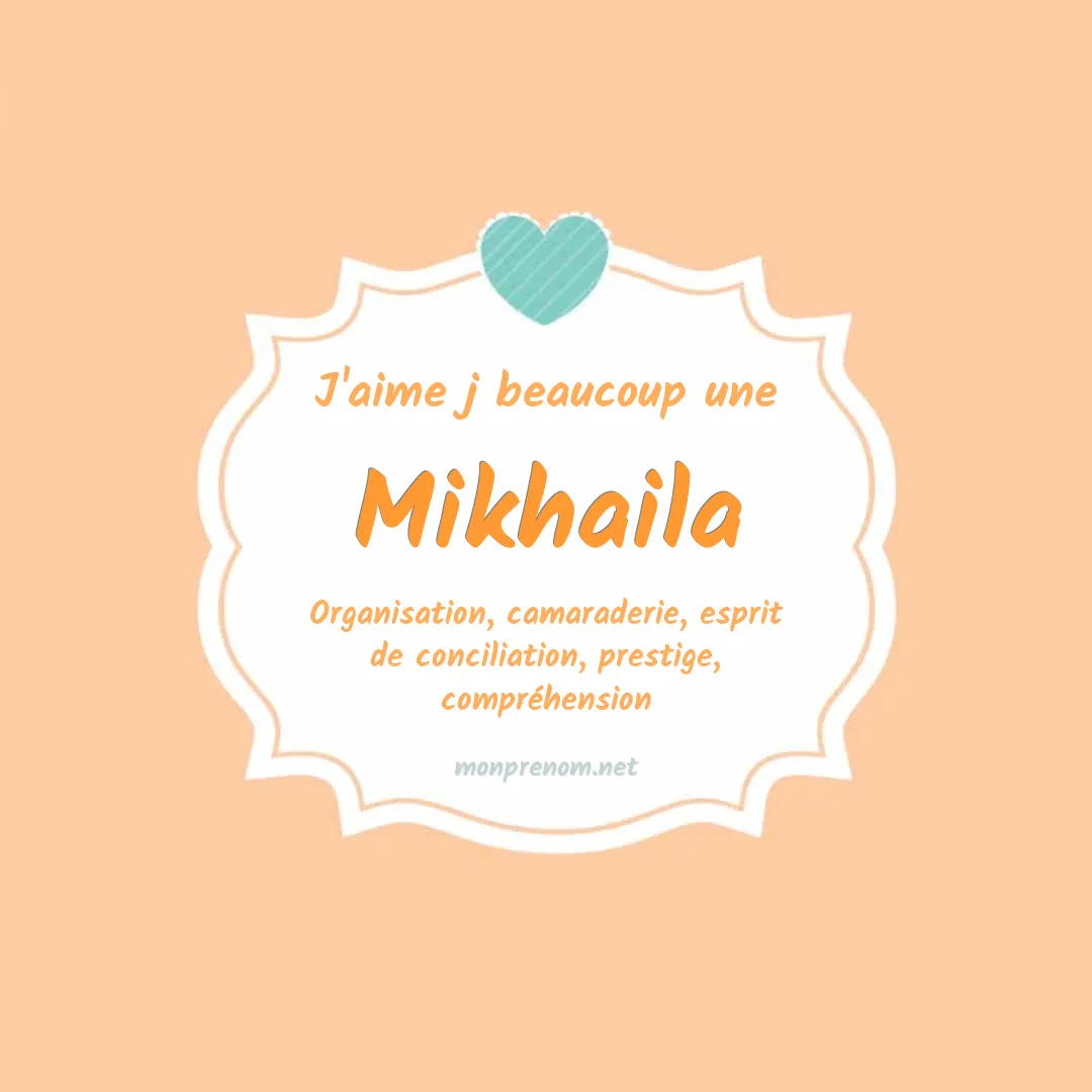 J'aime beaucoup Mikhaila