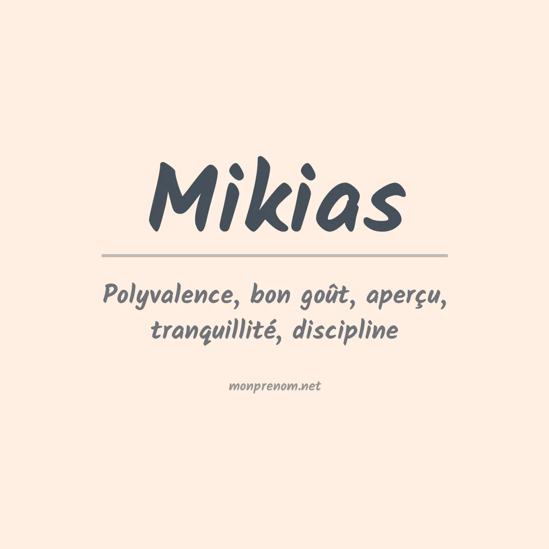 Signification du prénom Mikias