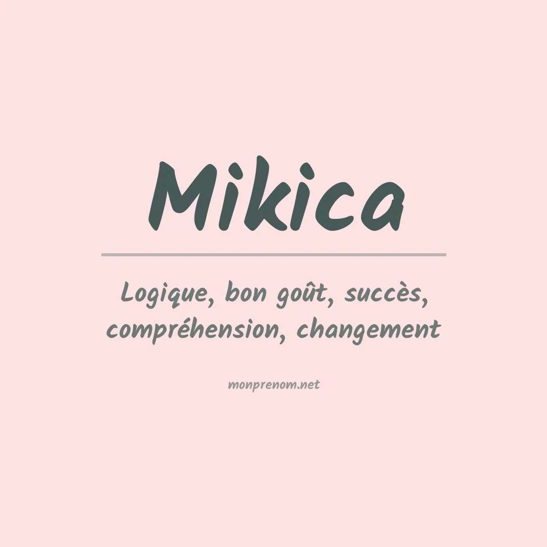 Signification du prénom Mikica