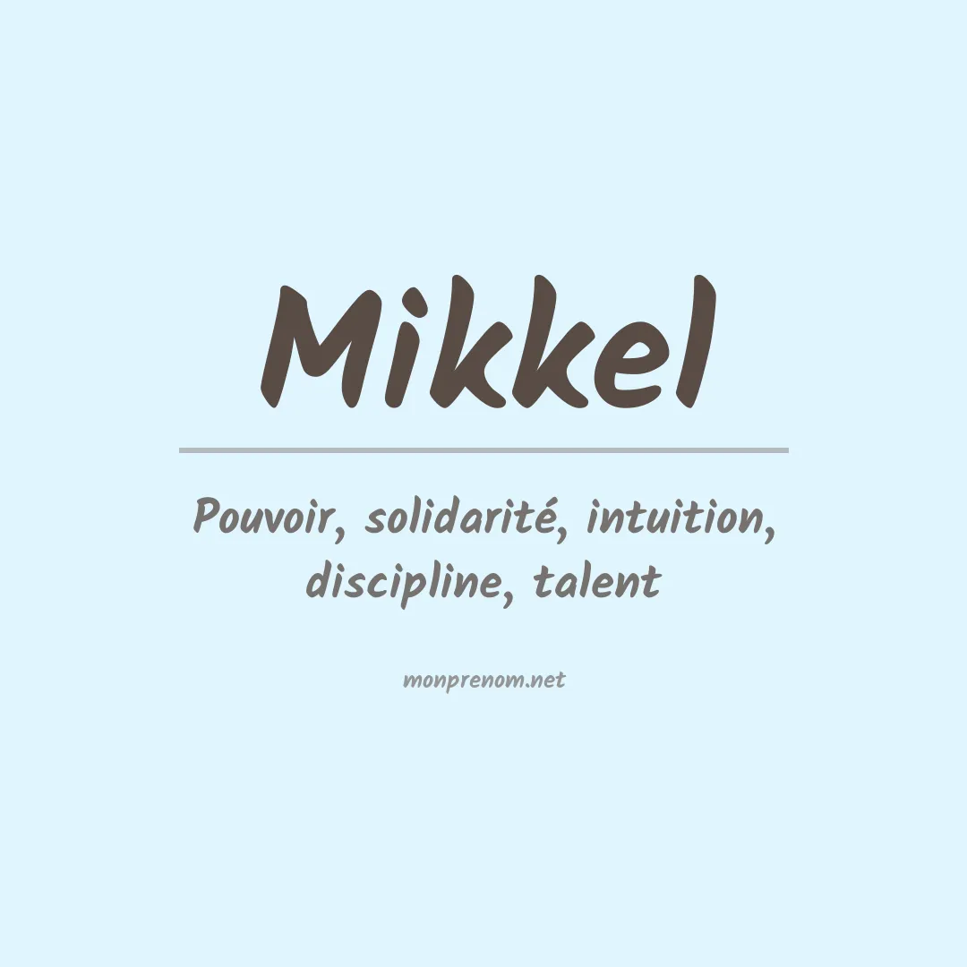 Signification du prénom Mikkel