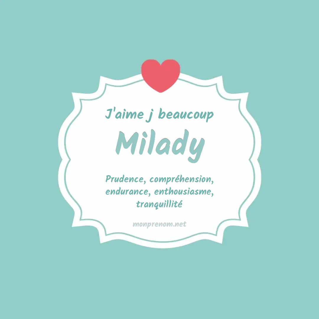 J'aime beaucoup Milady