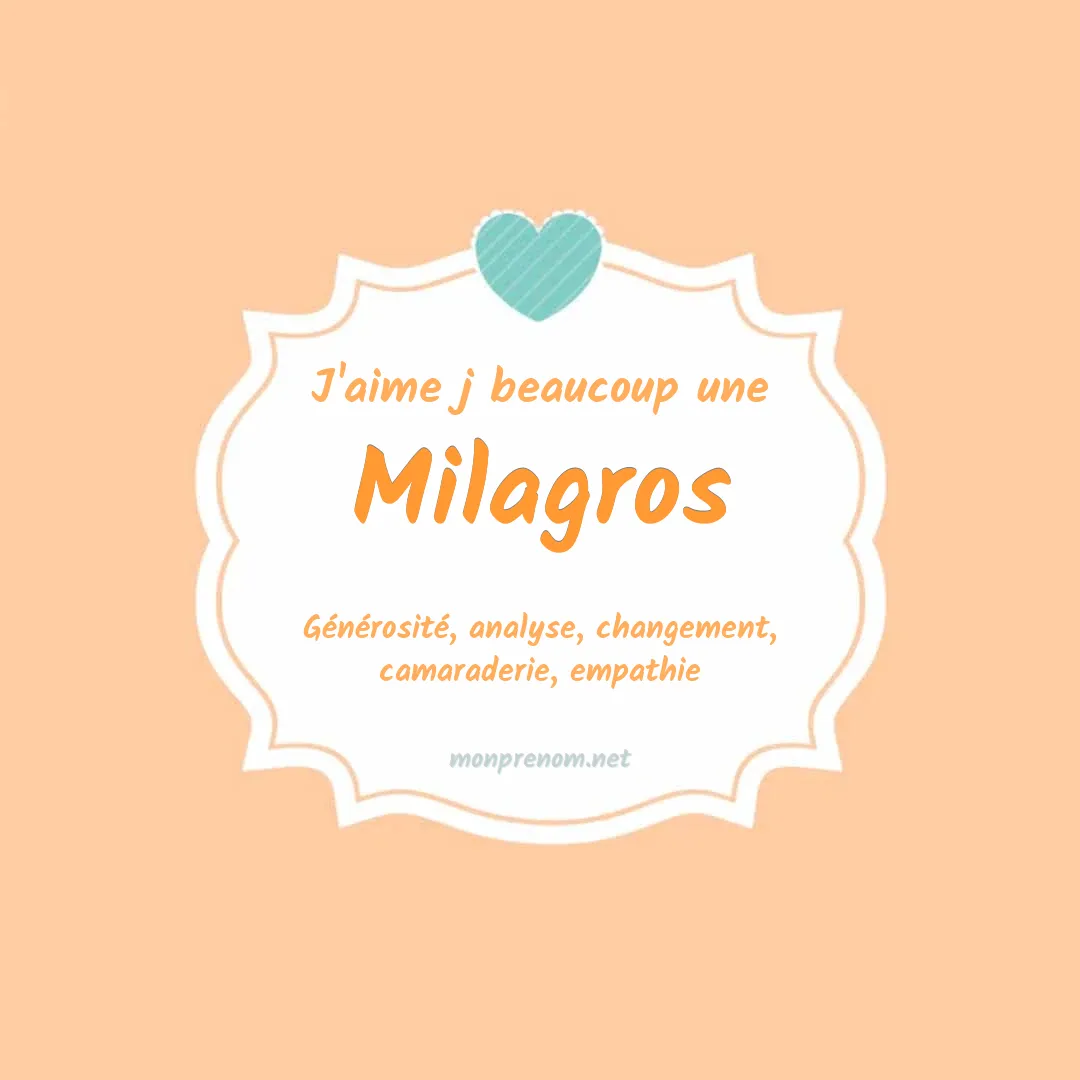 J'aime beaucoup Milagros