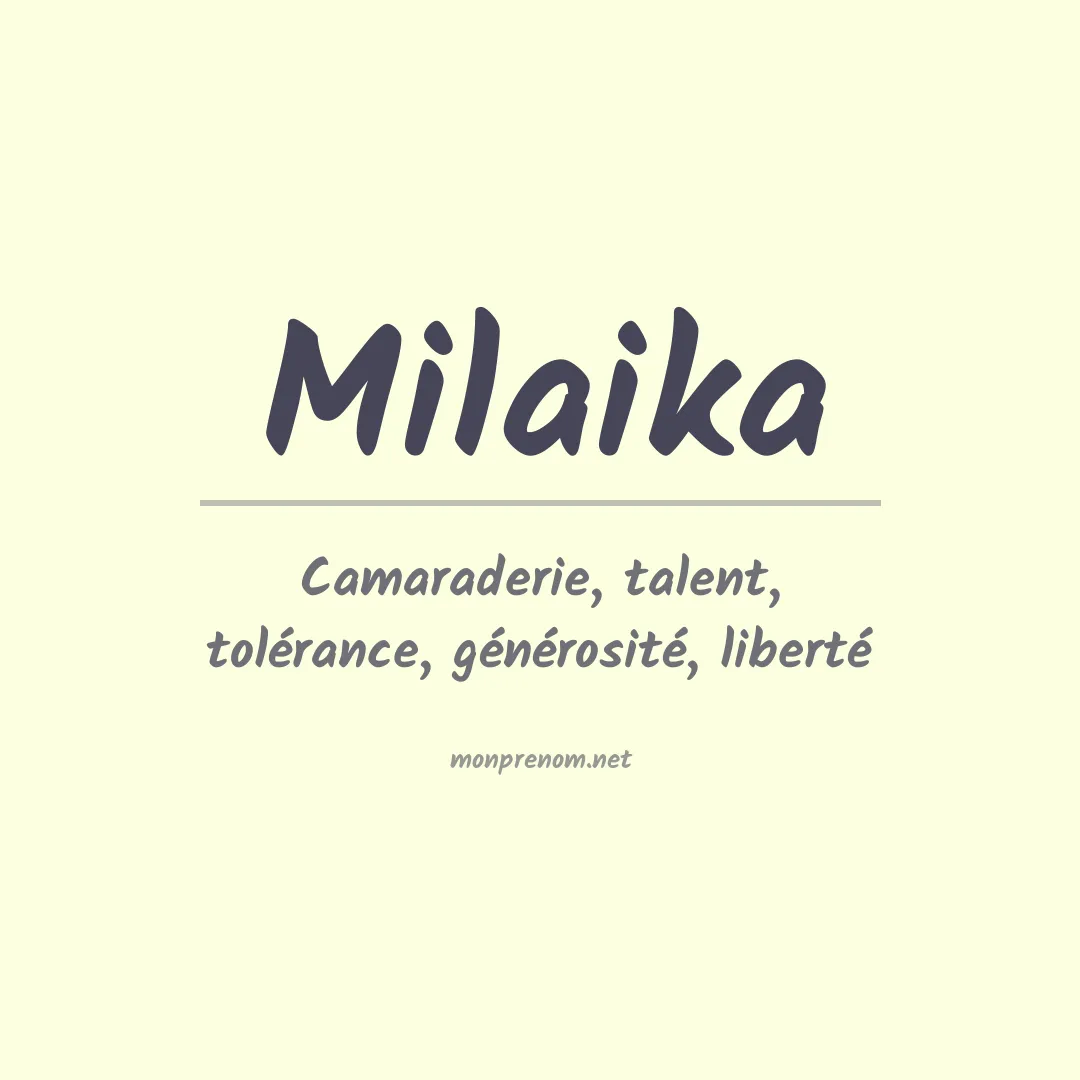 Signification du prénom Milaika