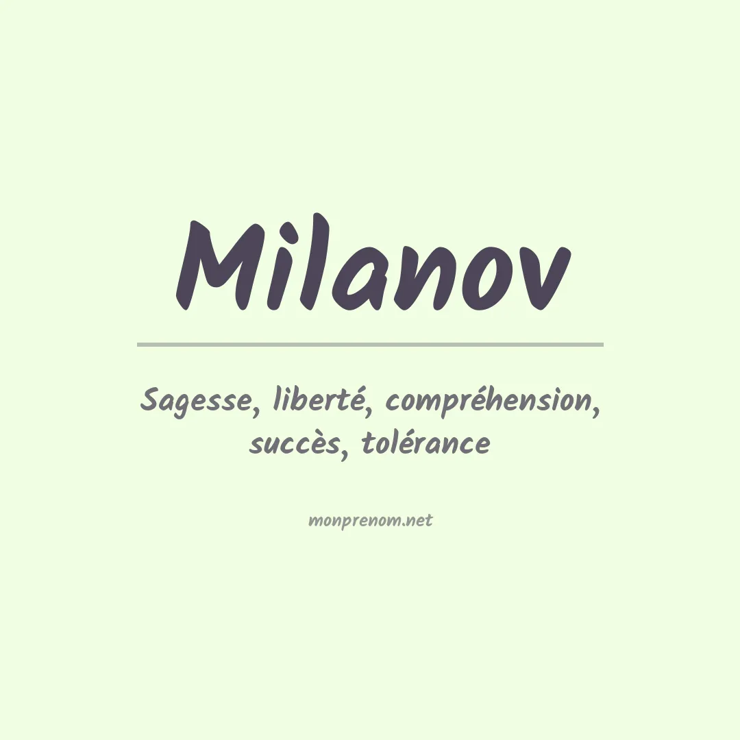 Signification du prénom Milanov