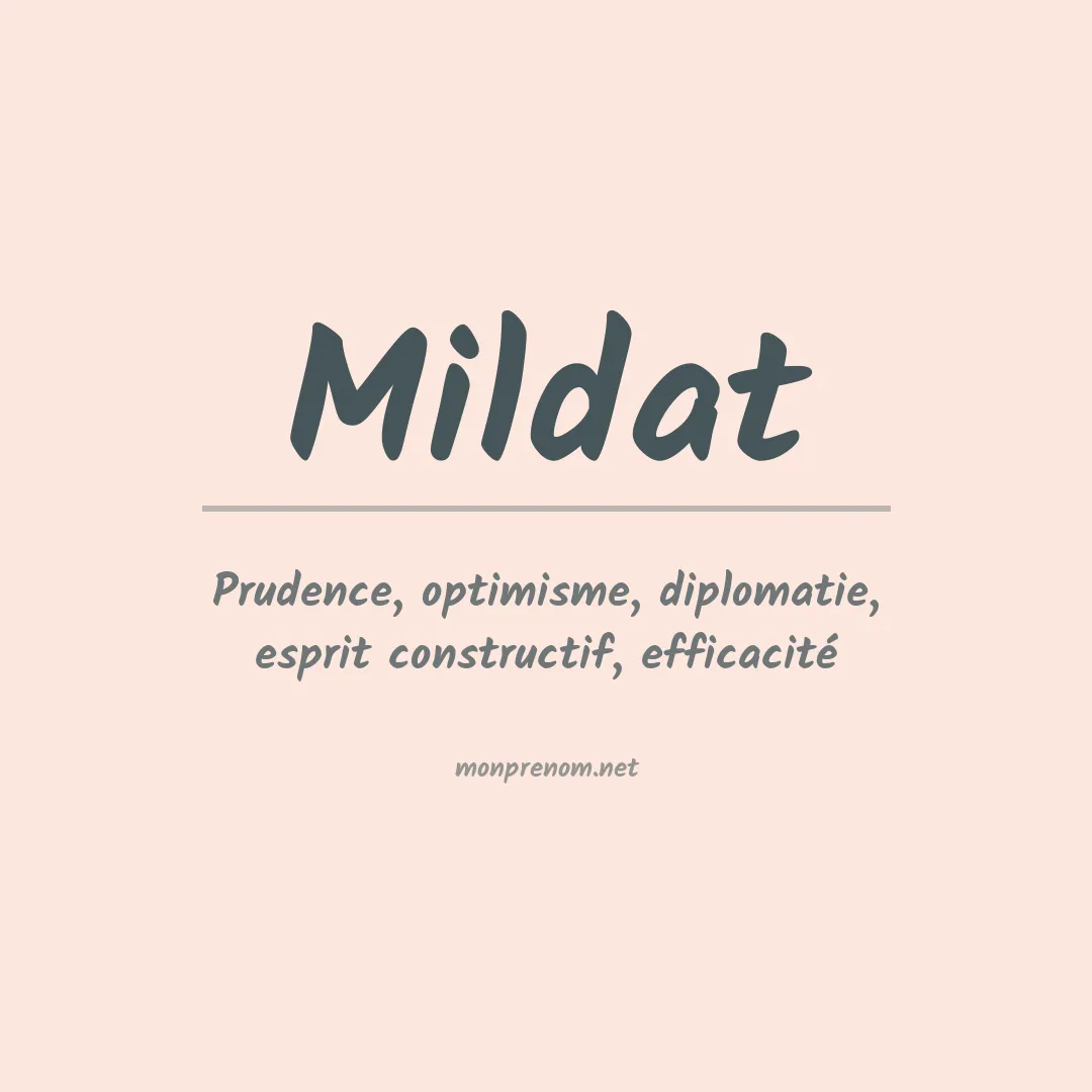 Signification du prénom Mildat