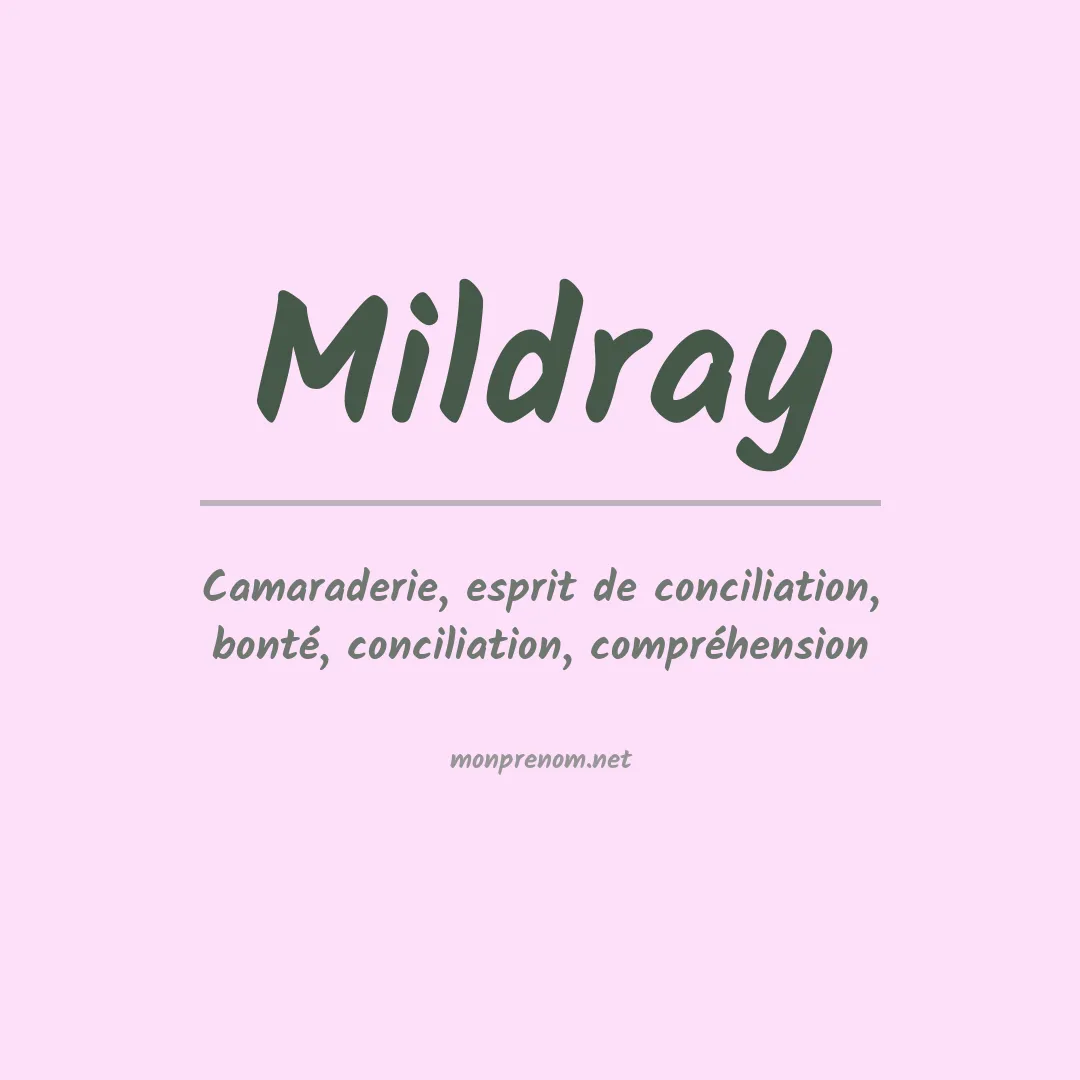 Signification du prénom Mildray