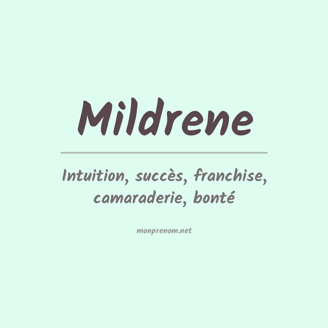 Signification du prénom Mildrene