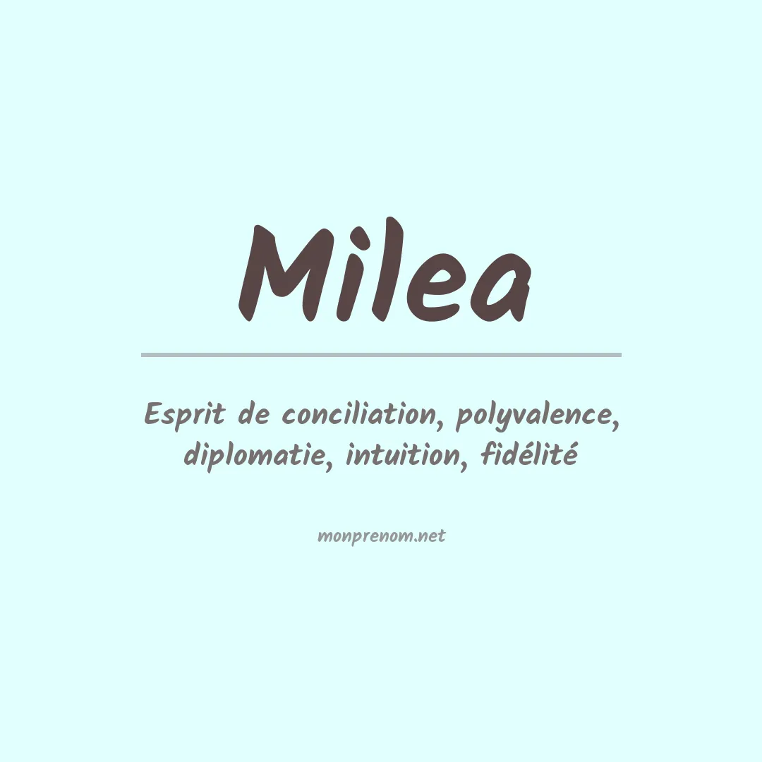 Signification du prénom Milea