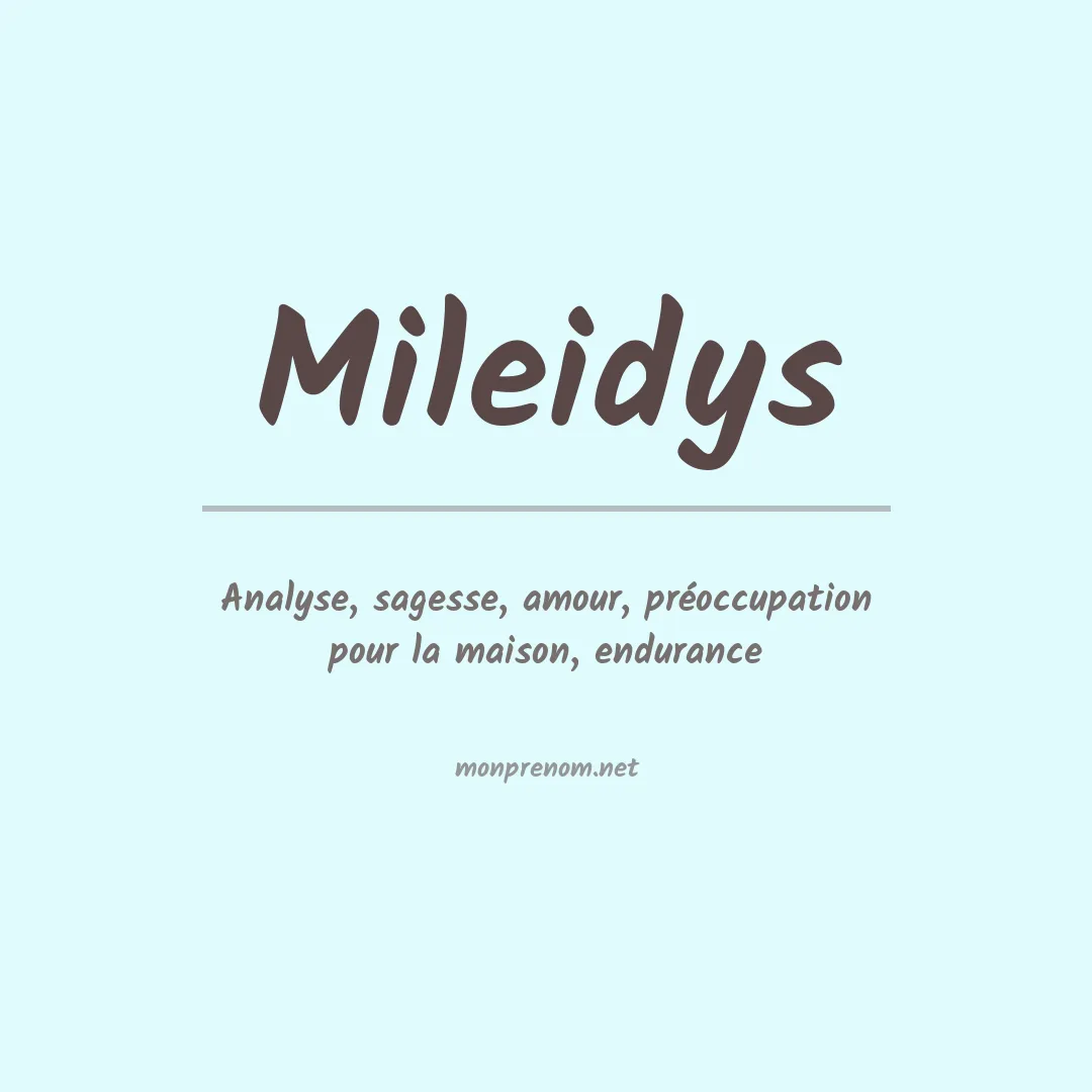 Signification du prénom Mileidys