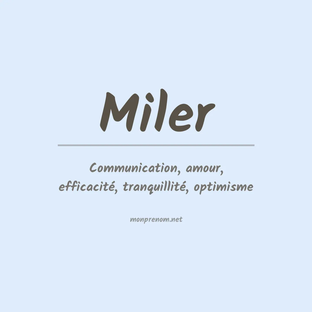 Signification du prénom Miler