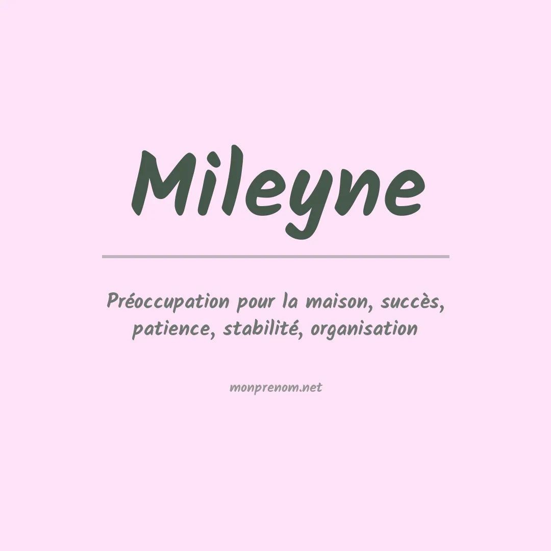 Signification du prénom Mileyne