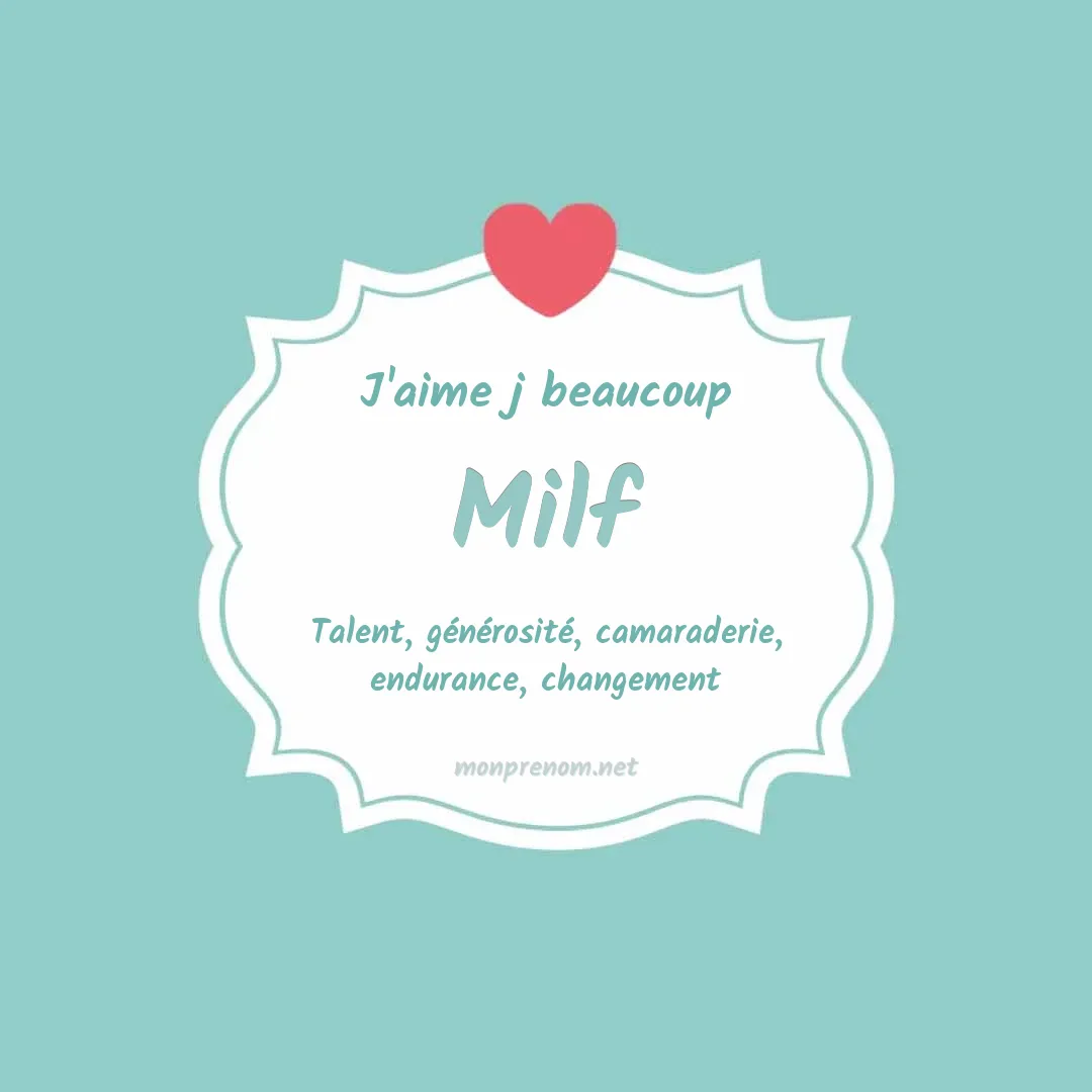 J'aime beaucoup Milf