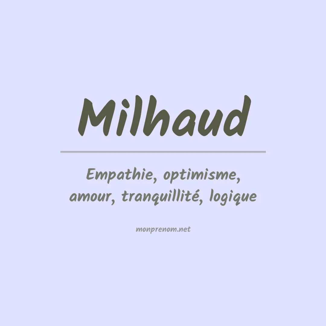 Signification du prénom Milhaud