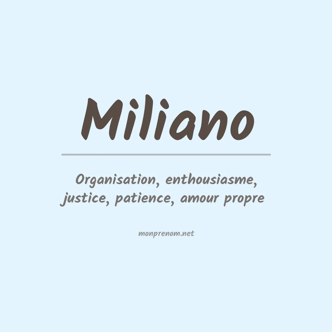 Signification du prénom Miliano