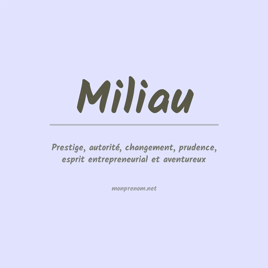 Signification du prénom Miliau