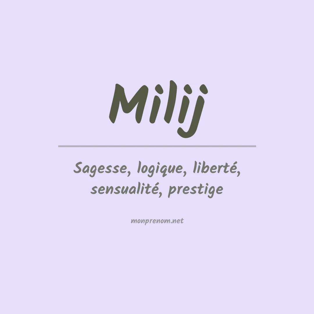 Signification du prénom Milij