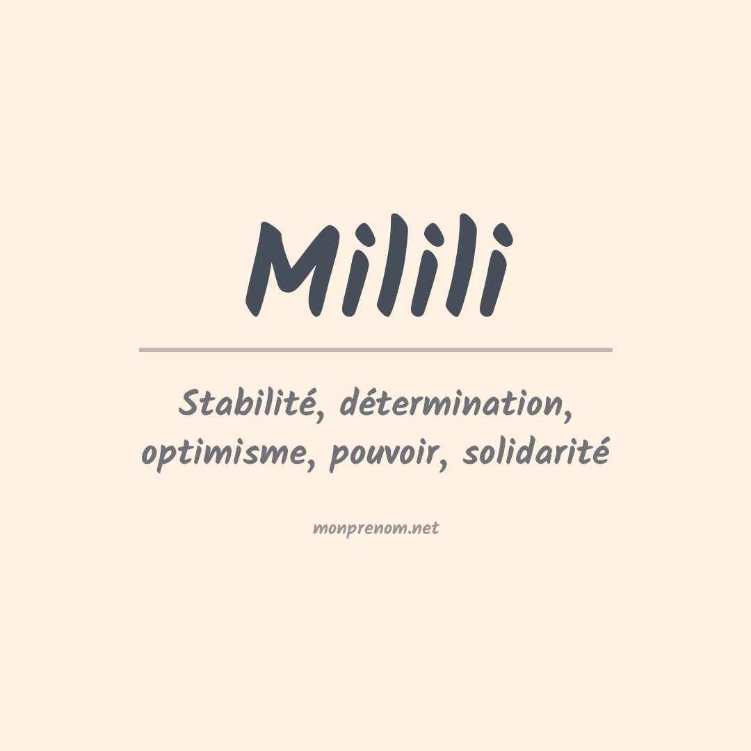 Signification du prénom Milili