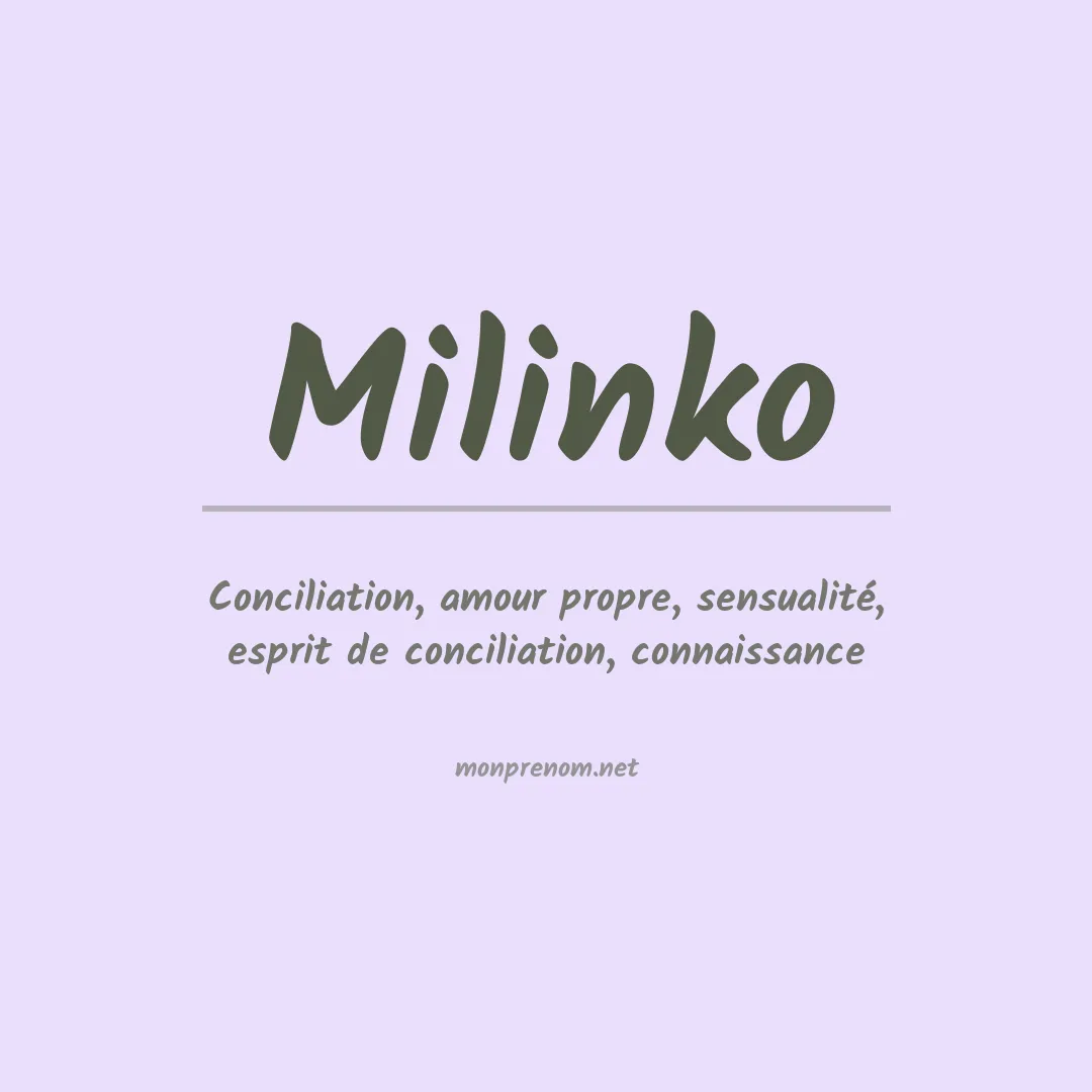 Signification du prénom Milinko