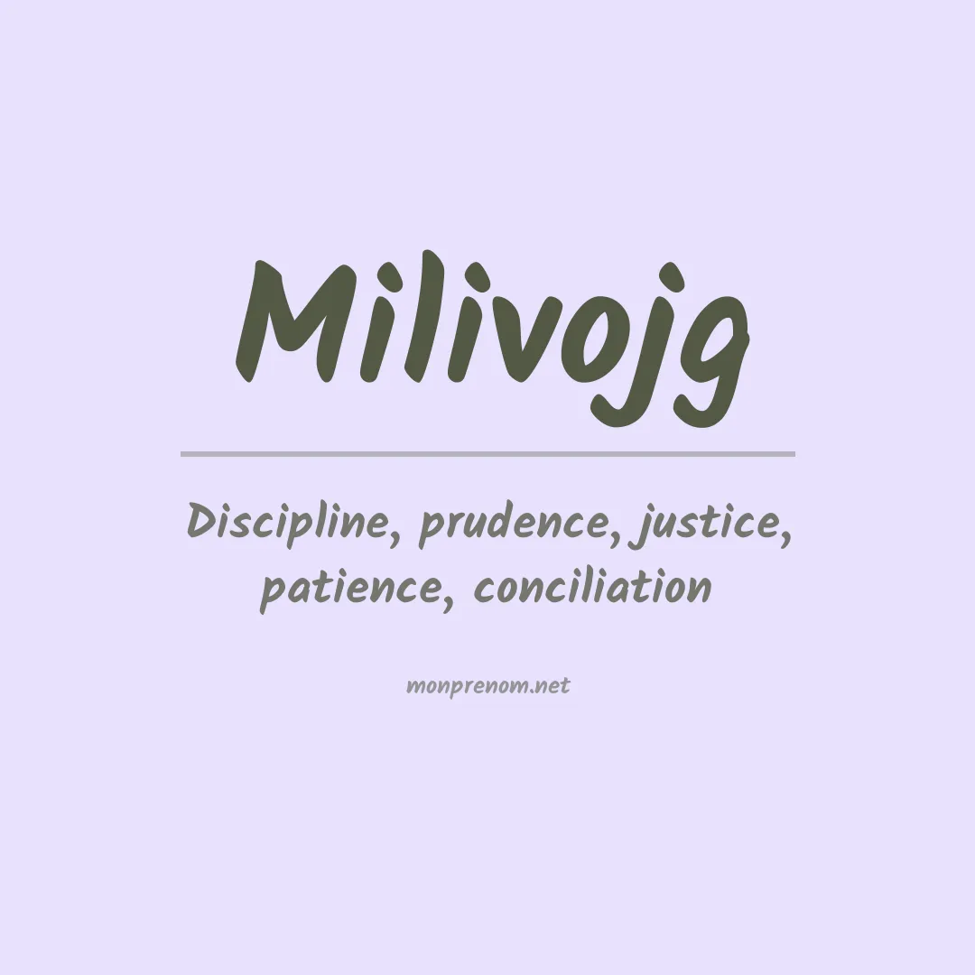 Signification du prénom Milivojg