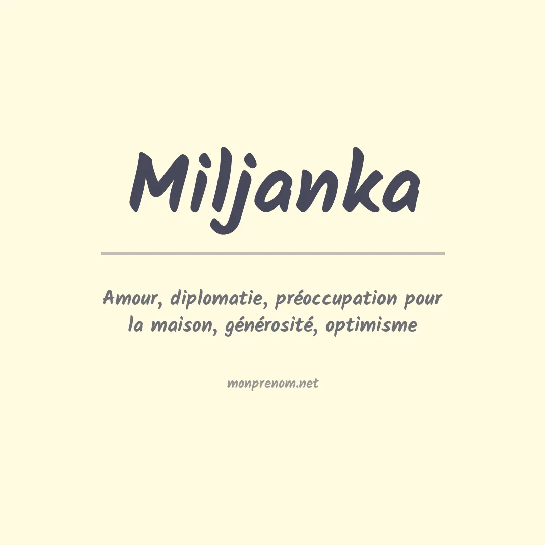 Signification du prénom Miljanka