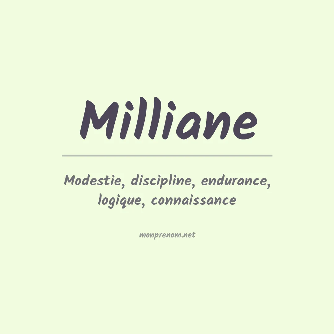 Signification du prénom Milliane