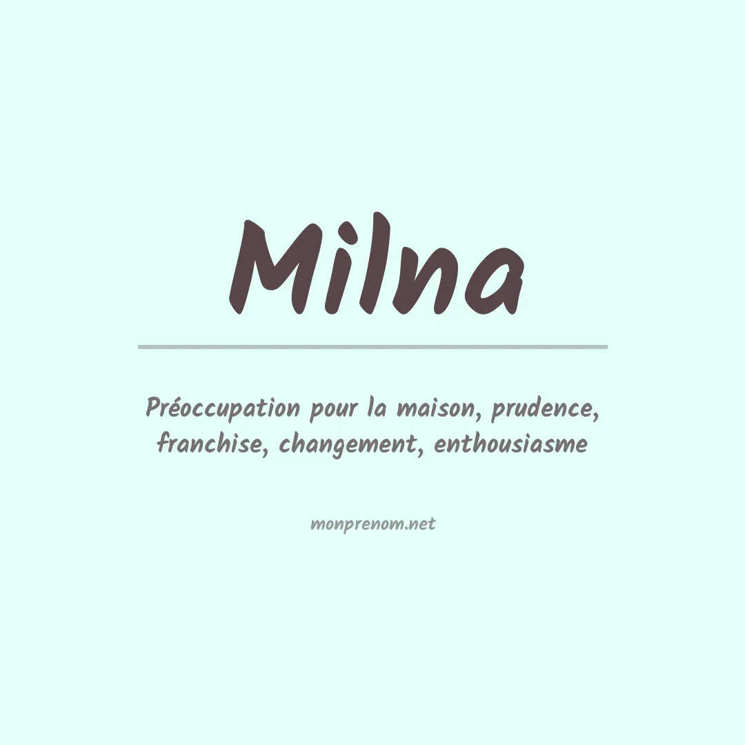 Signification du prénom Milna
