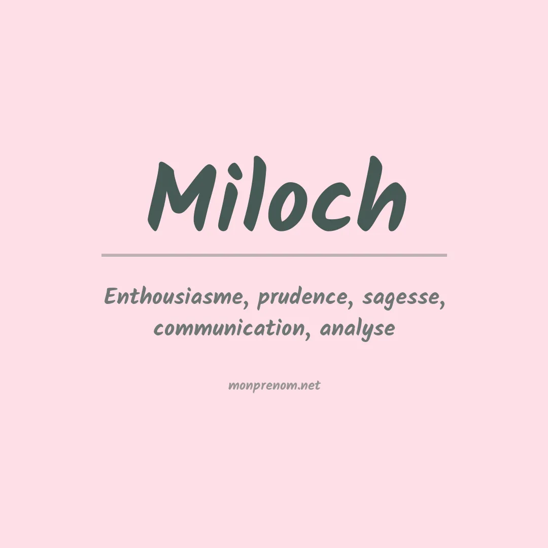 Signification du prénom Miloch