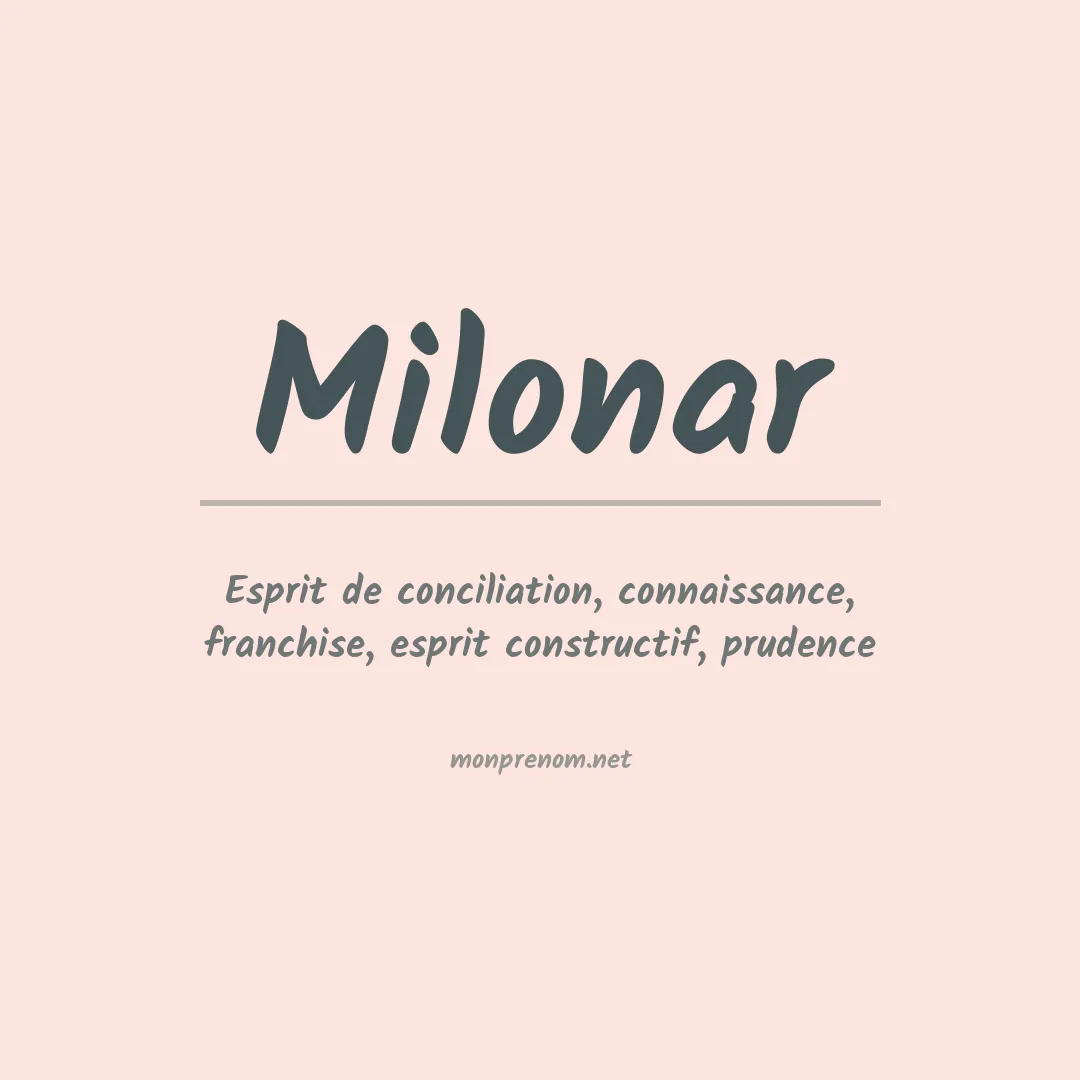 Signification du prénom Milonar