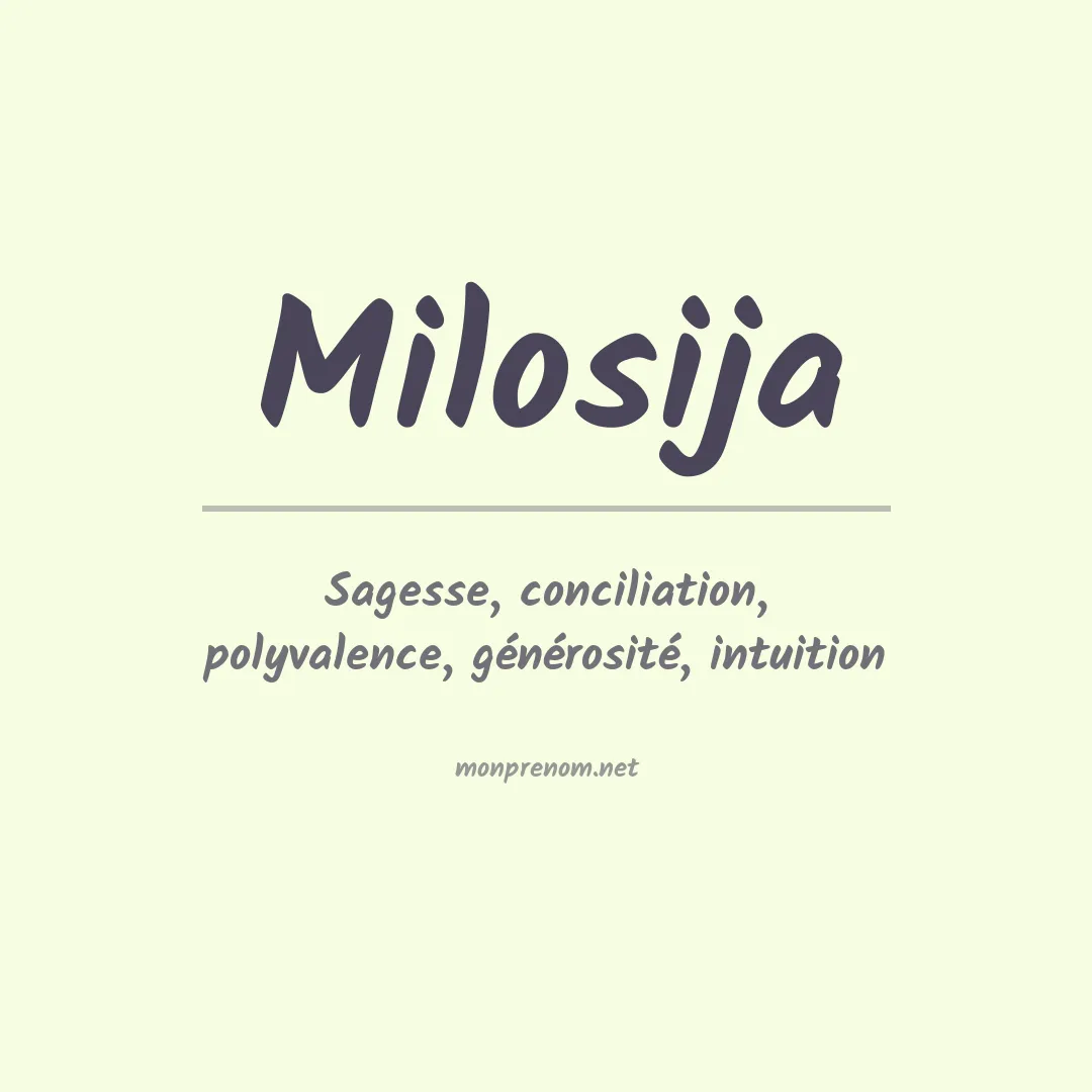 Signification du prénom Milosija