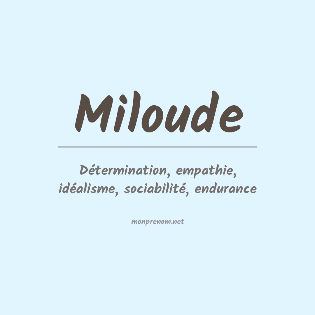 Signification du prénom Miloude