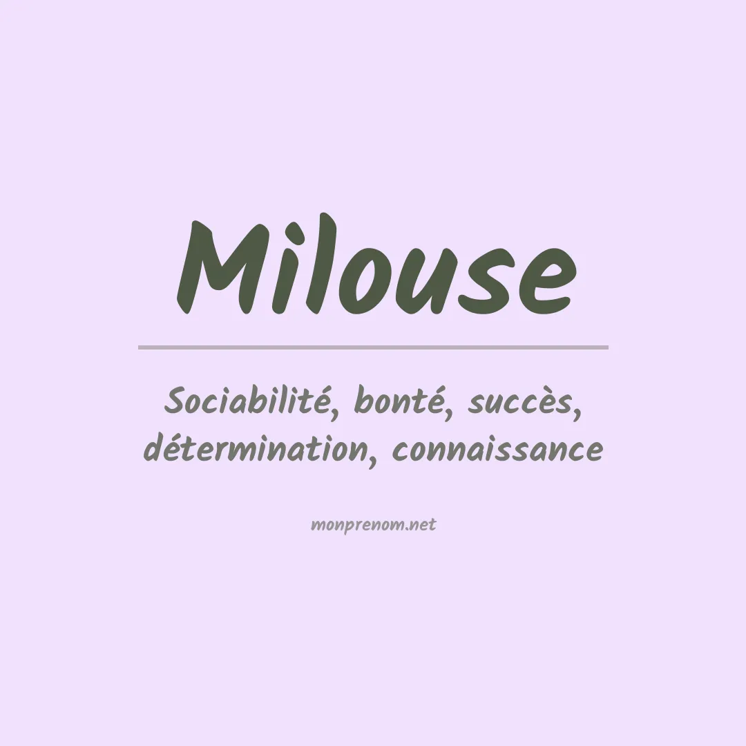 Signification du prénom Milouse