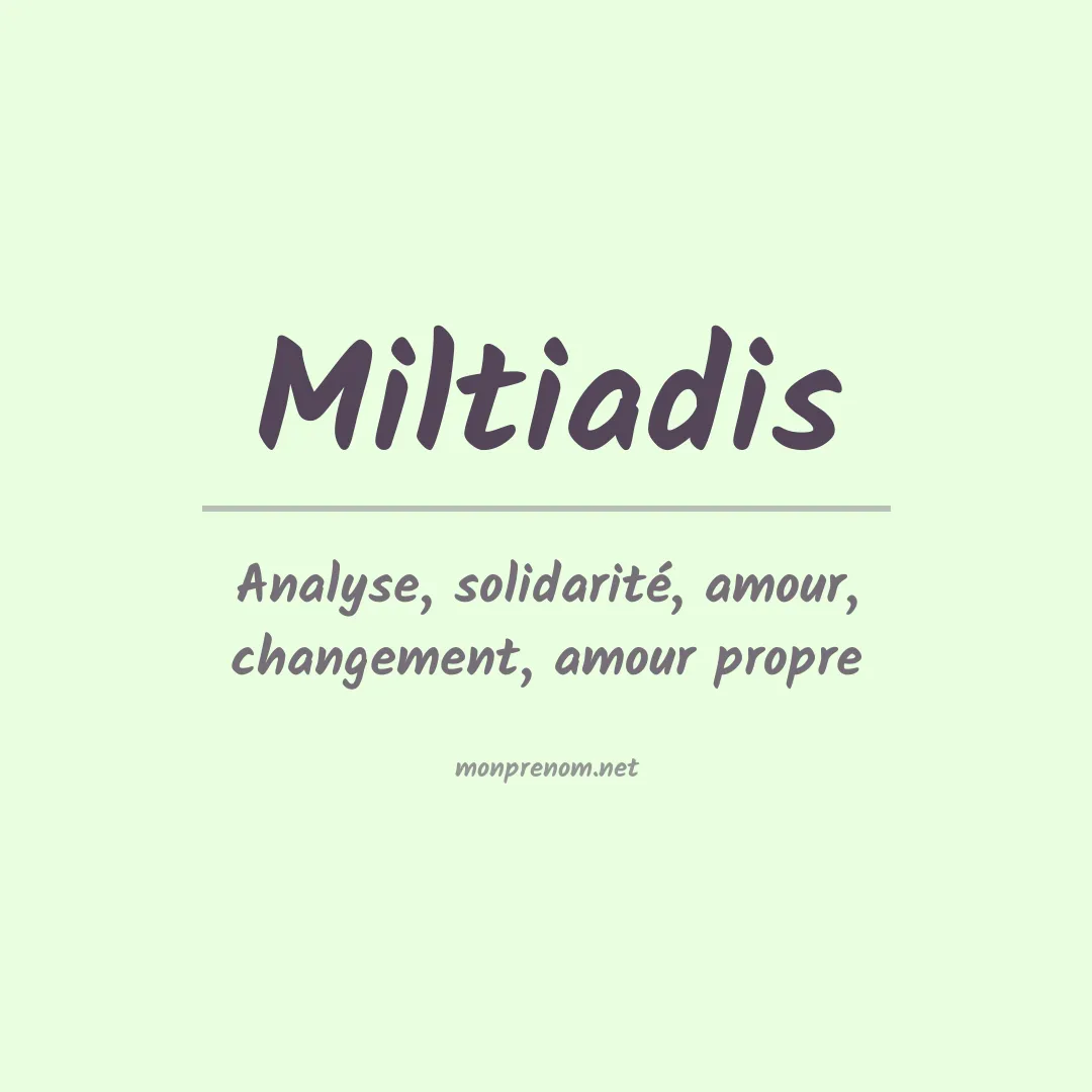 Signification du prénom Miltiadis