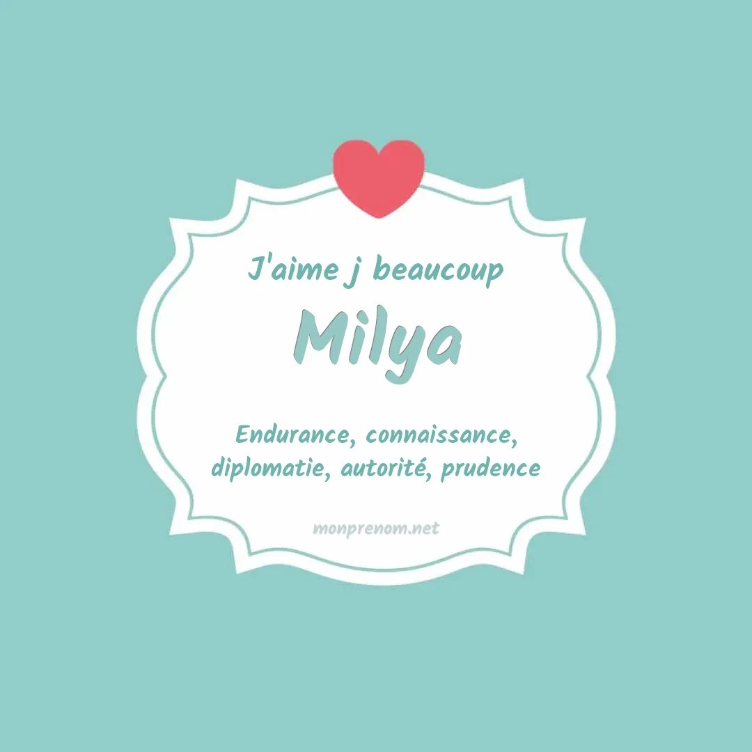 J'aime beaucoup Milya