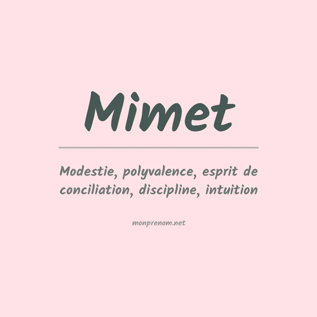 Signification du prénom Mimet