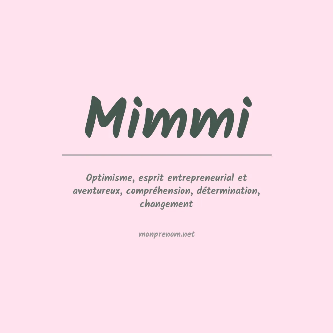 Signification du prénom Mimmi