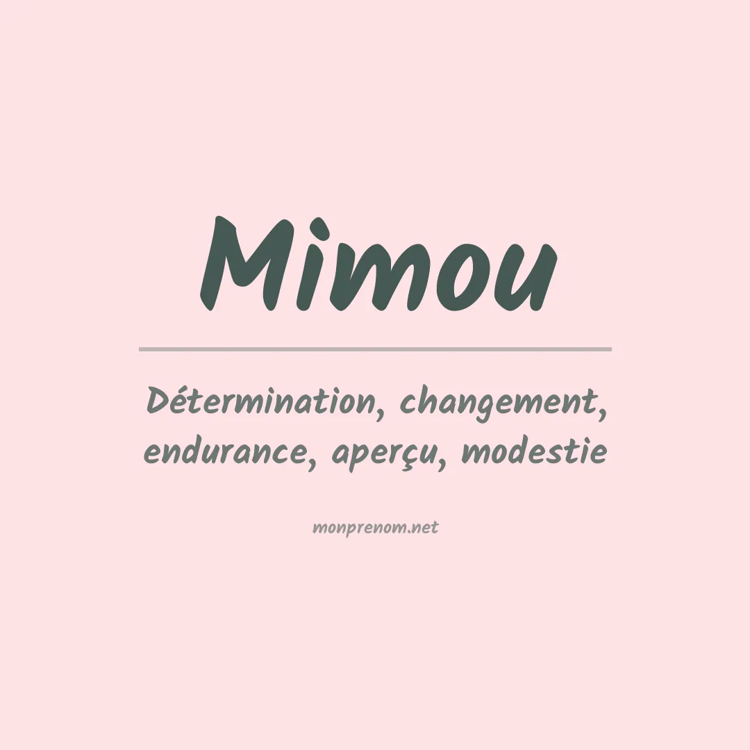 Signification du prénom Mimou